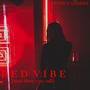 Red Vibe (And Then You Call) [feat. Charlie Agma & Aguilar Isai]