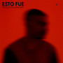 Esto Fue
