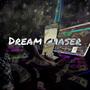 Dream Chaser (Explicit)