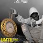 Until Then (Explicit)