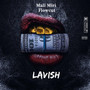 Lavish (Explicit)