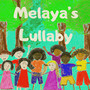 Melaya's Lullaby