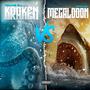 Kraken Vs. Megalodon (feat. Jaylap) [Explicit]