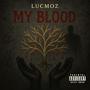 My Blood (Explicit)