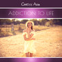 Addiction to Life