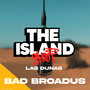 Infamous | The Island Shot (Las Dunas) [Explicit]