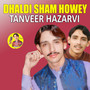 Dhaldi Sham Howey