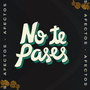 No Te Pases