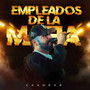 Empleados De La Mafia (Explicit)