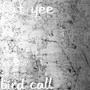 Bird Call (Explicit)