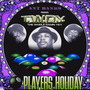 Players Holiday (Intro & Outro Remix) [Explicit]