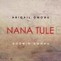 Nana Tule (feat. Godwin Omonu)