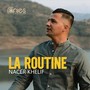 La Routine