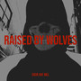 Raised by Wolves (Explicit)