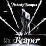 Nobody Escapes The Reaper (Explicit)