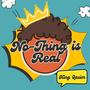 No-Thing Is Real (Radio Edit)