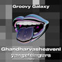 Groovy Galaxy (Explicit)