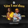 VITU UNA'DUU (feat. ADDEH PRINCE)