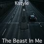 The Beast in Me