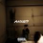 Anxiety (Explicit)