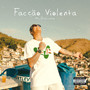 Facção Violenta (Explicit)