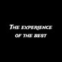 The Experience of the Best (Explicit)