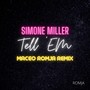 Tell Em (Maceo Romja Remix)