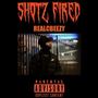 Shotz Fired (Explicit)