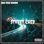 Street Cred (Explicit)