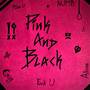 Pink and Black (Explicit)