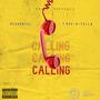 Calling (feat. Deshonygl) [Explicit]