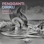 Pengganti Diriku (Acoustic)