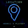 LOCATION (feat. Playboy XL)