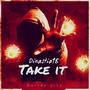 Take it (Explicit)