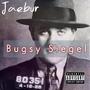 Bugsy Siegel (Explicit)