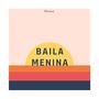 Baila Menina