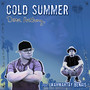 Cold Summer (Explicit)