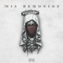 Mis Demonios (Explicit)