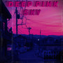 Deep Pink Sky (Explicit)