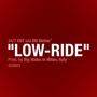 Low-Ride (Explicit)