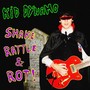Shake, Rattle & Rot! (Explicit)