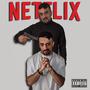 NETFLIX (Freestyle) [Explicit]