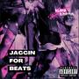 Jaccin For Beats (Explicit)