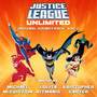 Justice League Unlimited: Original Soundtrack, (Vol. 1)