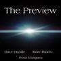 The Preview (Explicit)