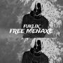 FREE MENAXE (Explicit)