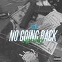 No Going Back (Explicit)