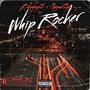 whip rocker (feat. Poppaopp) [Explicit]