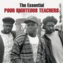 The Essential Poor Righteous Teachers (Explicit)
