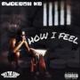 How I Feel (Explicit)